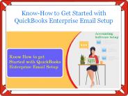 Know-How to Get Started with QuickBooks Enterprise Email Setup