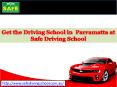 Get the Driving School in  Parramatta at Safe Driving School PowerPoint PPT Presentation