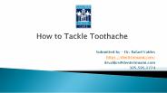 How to Tackle Toothache