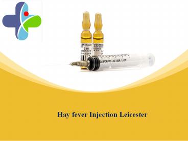 Hay fever Injection Leicester