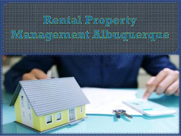 Rental Property Management - Albuquerque