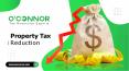 Why O’Connor for property tax reduction? PowerPoint PPT Presentation