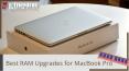 Best RAM Upgrades for MacBook Pro | Apple RAM Upgrades 2021
