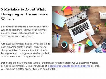 5 Mistakes to Avoid While Designing an E-commerce Website.