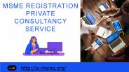 MSME REGISTRATION PRIVATE CONSULTANCY SERVICE