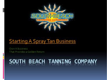 Starting A Spray Tan Business