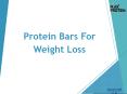 Protein Bars For Weight Loss PowerPoint PPT Presentation