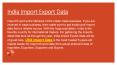 India Import Export Data (2) PowerPoint PPT Presentation