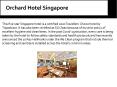 Orchard Hotel Singapore PowerPoint PPT Presentation