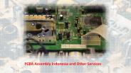 PCBA Assembly Indonesia and Other Services