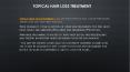 Topical Hair Loss Treatment PowerPoint PPT Presentation