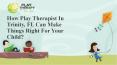 Get The Best Play Therapist In Trinity, FL For Children PowerPoint PPT Presentation