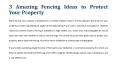 3 Amazing Fencing Ideas to Protect Your Property PowerPoint PPT Presentation