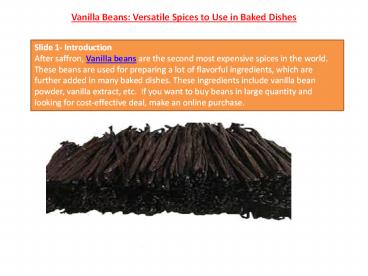 Vanilla Beans: Versatile Spices to Use in Baked Dishes