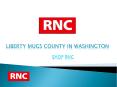 Liberty Mugs County in Washington, USA PowerPoint PPT Presentation