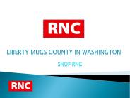 Liberty Mugs County in Washington, USA