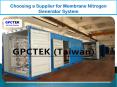 Choosing A Supplier For Membrane Nitrogen Generator System PowerPoint PPT Presentation