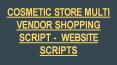 Cosmetic Store Multi Vendor Script PowerPoint PPT Presentation