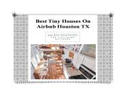 Best Tiny Houses On Airbnb Houston TX