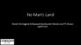 No Man's Land | Lionsgate Play PowerPoint PPT Presentation