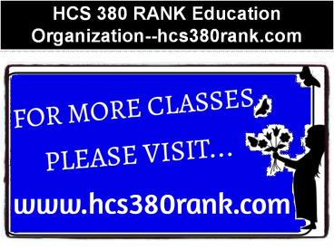 HCS 380 RANK Education Organization--hcs380rank.com