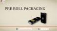 Pre roll packaging at Best Price in Texas, USA PowerPoint PPT Presentation