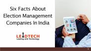 Six Facts About Election Management Companies in India