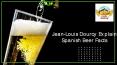 Jean-Louis Dourcy Explain Some Interesting Spanish Beer Facts PowerPoint PPT Presentation
