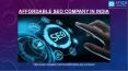 Find the best affordable seo company in India PowerPoint PPT Presentation