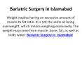 Bariatric Surgery in Islamabad (2) PowerPoint PPT Presentation