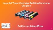 LaserJet Toner Cartridge Refilling Service In Gurgaon: ACK Imaging