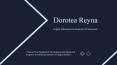 Dorotea Reyna - A Highly Competent Professional PowerPoint PPT Presentation