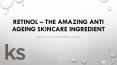Retinol – the amazing anti ageing skincare ingredient PowerPoint PPT Presentation