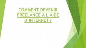 COMMENT DEVENIR FREELANCE À L’AIDE D’INTERNET