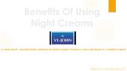 Benefits Of Using Night Creams