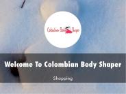 Colombian Body Shaper Presentatio