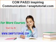 COM PA523 Inspiring Communication / snaptutorial.com