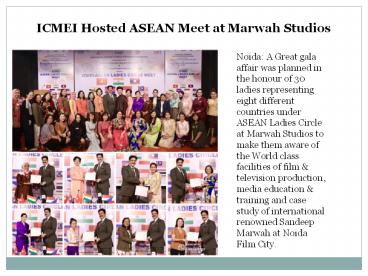 ICMEI Hosted ASEAN Meet at Marwah Studios