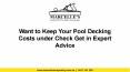 Want to Keep Your Pool Decking Costs under Check? Get in Expert Advice (1) PowerPoint PPT Presentation