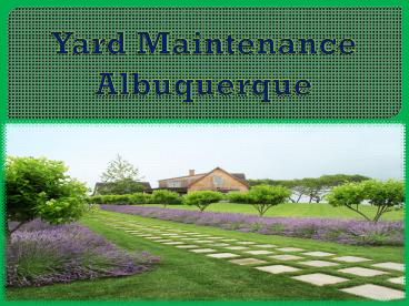 Yard Maintenance Albuquerque