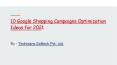 10 Google Shopping Campaigns Optimization Ideas for 2021 PowerPoint PPT Presentation