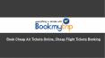 Book Cheap Air Tickets Online, Cheap Flight Tickets Booking BookMyTrip New Zealand