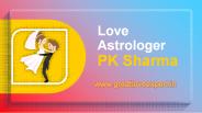 Love Problem Solution Specialist PK Sharma