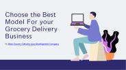 Best Grocery Delivery Models That Grow Your Business
