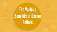 The Various Benefits of Derma Rollers (1)