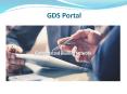 GDS Portal PowerPoint PPT Presentation
