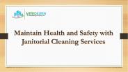 Maintain Health and Safety with Janitorial Cleaning Services