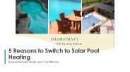 Reasons to Switch to Solar Pool Heating