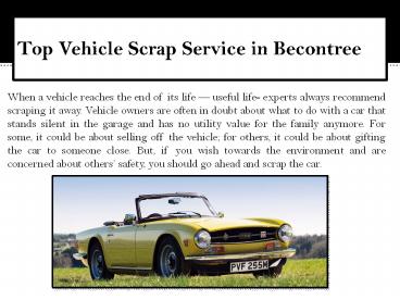 Top Vehicle Scrap Service in Becontree