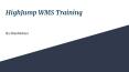 HighJump WMS Training & online tips on this PowerPoint PPT Presentation